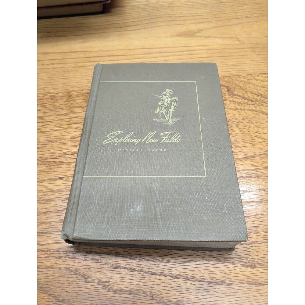 Exploring New Fields, Neville and Payne, 1949, Rand McNally & Co, Good Condition